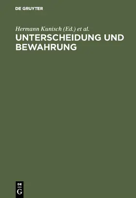 Kunisch / Lazarowicz / Kron |  Unterscheidung und Bewahrung | eBook | Sack Fachmedien