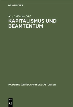 Wiedenfeld |  Kapitalismus und Beamtentum | eBook | Sack Fachmedien