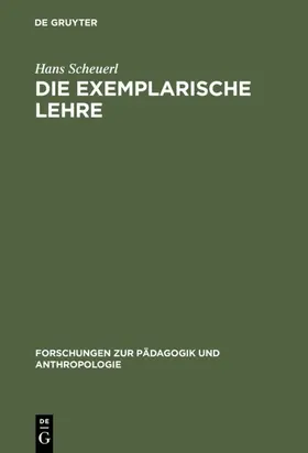 Scheuerl |  Die exemplarische Lehre | eBook | Sack Fachmedien