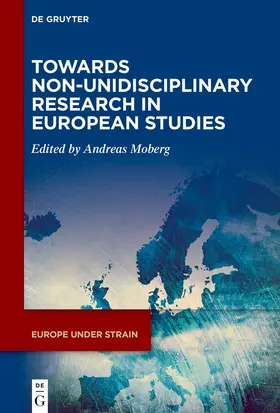 Moberg |  Towards Non-Unidisciplinary Research in European Studies | eBook | Sack Fachmedien