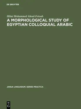 Aboul-Fetouh |  A morphological study of Egyptian colloquial Arabic | eBook | Sack Fachmedien