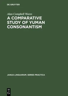 Wares | A Comparative Study of Yuman Consonantism | E-Book | sack.de