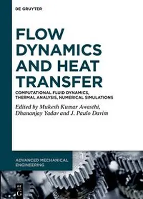 Awasthi / Yadav / Davim |  Flow Dynamics and Heat Transfer | Buch |  Sack Fachmedien