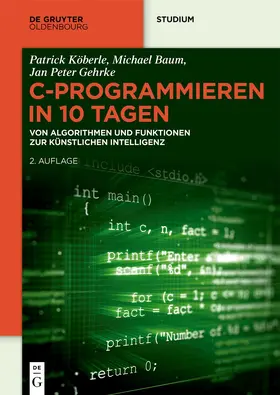Gehrke / Köberle / Baum |  C-Programmieren in 10 Tagen | eBook | Sack Fachmedien