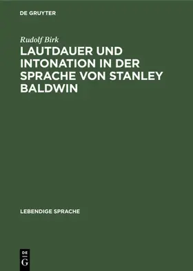 Birk |  Lautdauer und Intonation in der Sprache von Stanley Baldwin | eBook | Sack Fachmedien