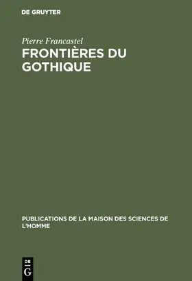 Francastel |  Frontières du gothique | eBook | Sack Fachmedien