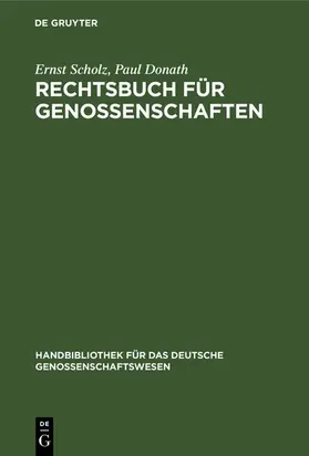 Scholz / Donath |  Rechtsbuch für Genossenschaften | eBook | Sack Fachmedien