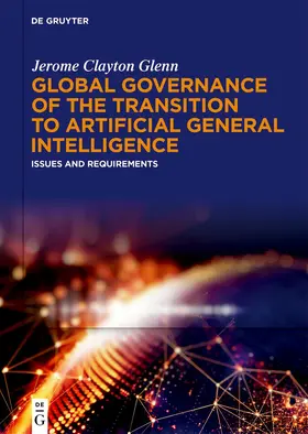 Glenn |  Global Governance of the Transition to Artificial General Intelligence | Buch |  Sack Fachmedien