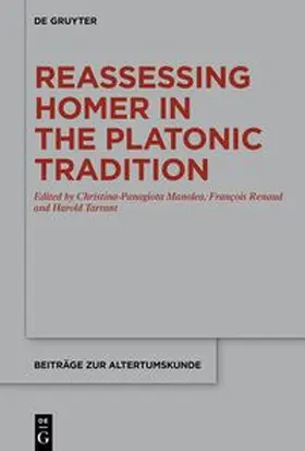 Manolea / Renaud / Tarrant |  Reassessing Homer in the Platonic Tradition | eBook | Sack Fachmedien