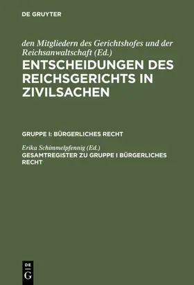 Schimmelpfennig |  Gesamtregister zu Gruppe I Bürgerliches Recht | eBook | Sack Fachmedien