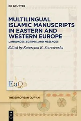 Starczewska |  Multilingual Islamic Manuscripts in Eastern and Western Europe | Buch |  Sack Fachmedien