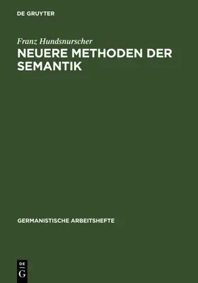 Hundsnurscher |  Neuere Methoden der Semantik | eBook | Sack Fachmedien