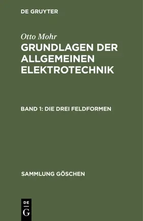 Mohr |  Die drei Feldformen | eBook | Sack Fachmedien