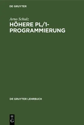 Schulz | Höhere PL/1-Programmierung | E-Book | www2.sack.de