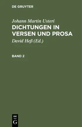 Usteri / Hess |  Dichtungen in Versen und Prosa | eBook | Sack Fachmedien