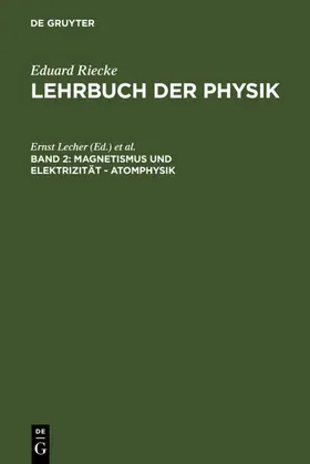 Lecher / Smekal |  Magnetismus und Elektrizität - Atomphysik | eBook | Sack Fachmedien