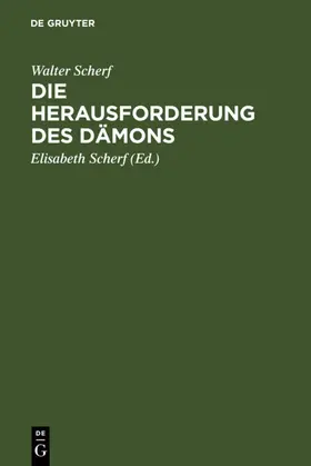Scherf |  Die Herausforderung des Dämons | eBook | Sack Fachmedien