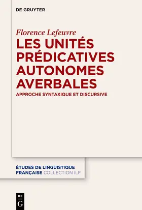 Lefeuvre |  Les unités prédicatives autonomes averbales | eBook | Sack Fachmedien