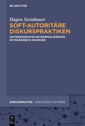 Steinhauer |  Soft-autoritäre Diskurspraktiken | Buch |  Sack Fachmedien