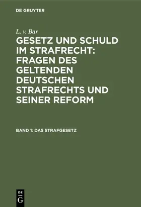Bar |  Das Strafgesetz | eBook | Sack Fachmedien