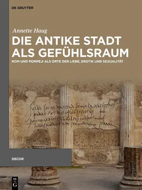 Haug |  Die antike Stadt als Gefühlsraum | Buch |  Sack Fachmedien