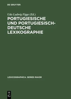 Figge |  Portugiesische und portugiesisch-deutsche Lexikographie | eBook | Sack Fachmedien