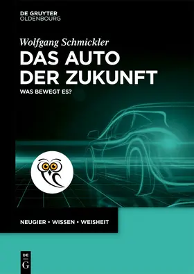 Schmickler |  Das Auto der Zukunft | Buch |  Sack Fachmedien
