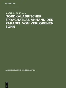 Rensch | Nordkalabrischer Sprachatlas anhand der Parabel vom verlorenen Sohn | E-Book | sack.de
