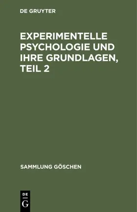Experimentelle Psychologie und ihre Grundlagen, Teil 2 | E-Book | sack.de
