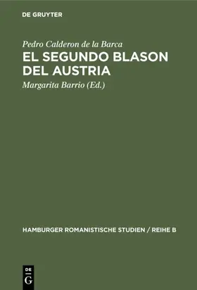 Calderon de la Barca / Barrio |  El segundo blason del Austria | eBook | Sack Fachmedien