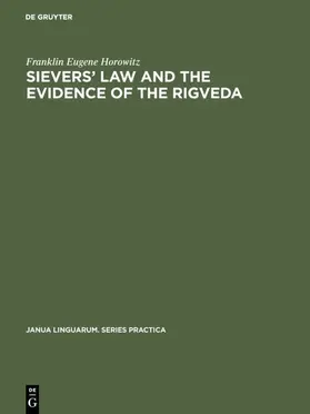 Horowitz |  Sievers' law and the evidence of the Rigveda | eBook | Sack Fachmedien