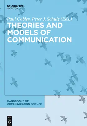 Cobley / Schulz |  Theories and Models of Communication | Buch |  Sack Fachmedien