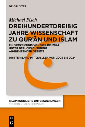 Fisch |  Dreihundertdreißig Jahre Wissenschaft zu Qur'¿n und Islam | Buch |  Sack Fachmedien