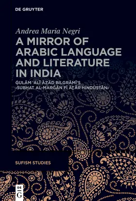 Negri |  A Mirror of Arabic Language and Literature in India | eBook | Sack Fachmedien