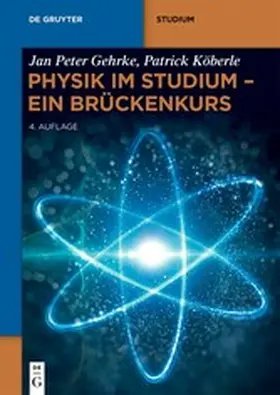 Gehrke / Köberle |  Physik im Studium – Ein Brückenkurs | eBook | Sack Fachmedien