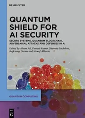 Ali / Kumar / Sachdeva | Quantum Shield for AI Security | E-Book | www2.sack.de