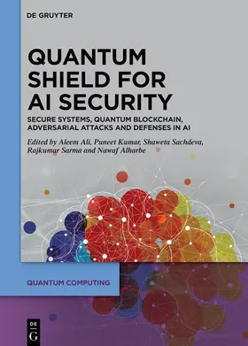 Ali / Kumar / Sachdeva |  Quantum Shield for AI Security | eBook | Sack Fachmedien