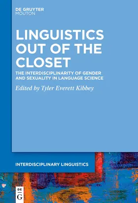 Kibbey |  Linguistics Out of the Closet | Buch |  Sack Fachmedien