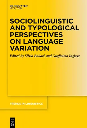 Ballarè / Inglese |  Sociolinguistic and Typological Perspectives on Language Variation | Buch |  Sack Fachmedien