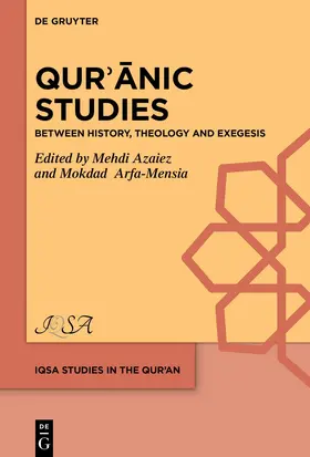 Arfa-Mensia / Azaiez |  Qur¿¿nic Studies | Buch |  Sack Fachmedien