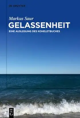 Saur | Gelassenheit | Buch | 978-3-11-221526-5 | sack.de