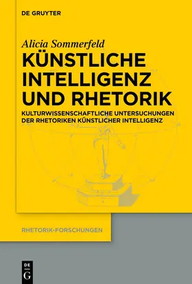 Sommerfeld |  Künstliche Intelligenz und Rhetorik | Buch |  Sack Fachmedien