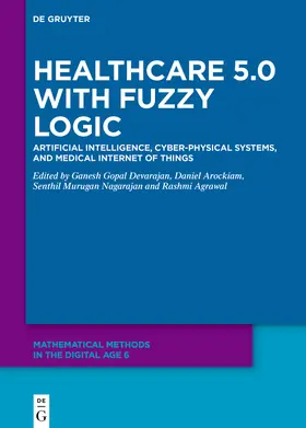 Devarajan / Arockiam / Nagarajan |  Healthcare 5.0 with Fuzzy Logic | eBook | Sack Fachmedien