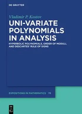 Kostov | Uni-variate Polynomials in Analysis | E-Book | www2.sack.de