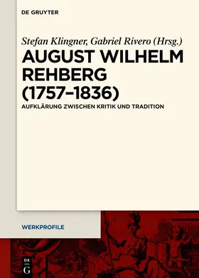 Klingner / Rivero |  August Wilhelm Rehberg (1757–1836) | eBook | Sack Fachmedien