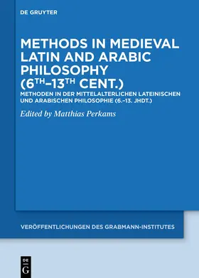 Perkams |  Methods in Medieval Latin and Arabic Philosophy (6th–13th cent.) | eBook | Sack Fachmedien