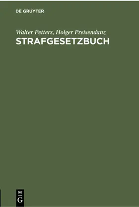 Preisendanz / Petters |  Strafgesetzbuch | Buch |  Sack Fachmedien