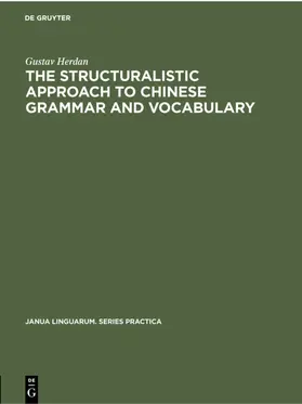 Herdan |  The Structuralistic Approach to Chinese Grammar and Vocabulary | Buch |  Sack Fachmedien