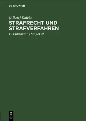 Dalcke / Schäfer / Fuhrmann |  Strafrecht und Strafverfahren | Buch |  Sack Fachmedien