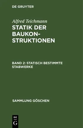 Teichmann |  Statisch bestimmte Stabwerke | Buch |  Sack Fachmedien